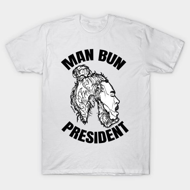 Man Bun President T-Shirt by sketchnkustom